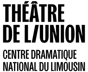 Théâtre de l'Union CDN Limousin